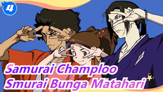 [Samurai Champloo] Ayo Kita Pergi Mencari Si Samurai Bunga Matahari_4