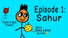 RAMADHAN SERIES - Episode 1: Sahur