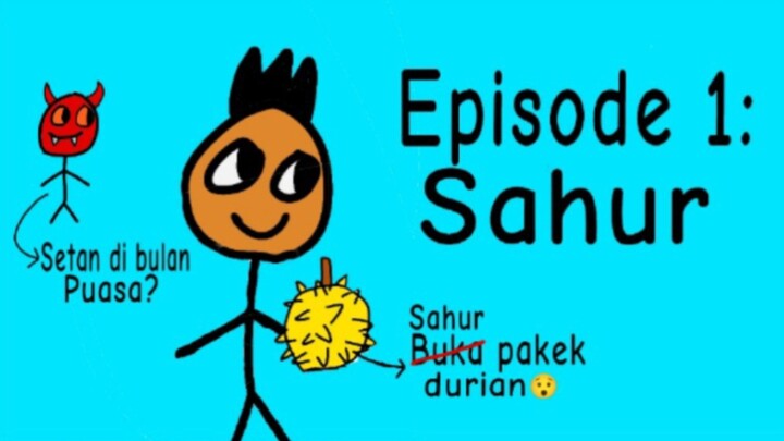 RAMADHAN SERIES - Episode 1: Sahur