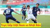 TRỰC TIẾP BÓNG ĐÁ VIỆT NAM vs NHẬT BẢN | VÒNG LOẠI WORLD CUP 2022