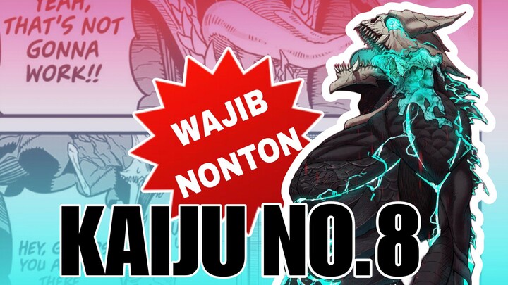 Kalian Wajib Nonton Anime KAIJU NO 8