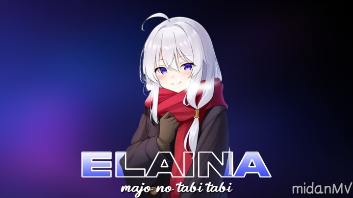 Amv Elaina - malam Minggu