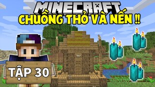 THỬ THÁCH SINH TỒN MINECRAFT 1.17 | Tập 30 | Xây Dựng Chuồng Thỏ Và Chế Tạo Nến 1.17 !!