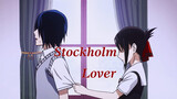 [Shinomiya x Ishigami] Stockholm Lover. Kaguya-sama: Love Is War