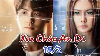 Xin Chào An Di Tập cuối review | Chuyện tình kỳ ảo giữa RoBot Và Con Người | Mã Thiên Vũ, Thích Vy