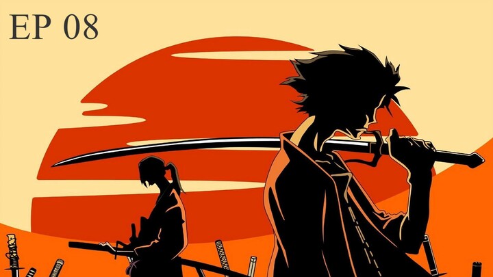 Samurai Champloo EP 08 - INDO SUB