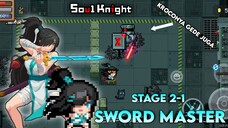 Sword Master || Kroco di game ini gede gede, tapi damagenya🗿|| Stage 2-1 - Soul Knight
