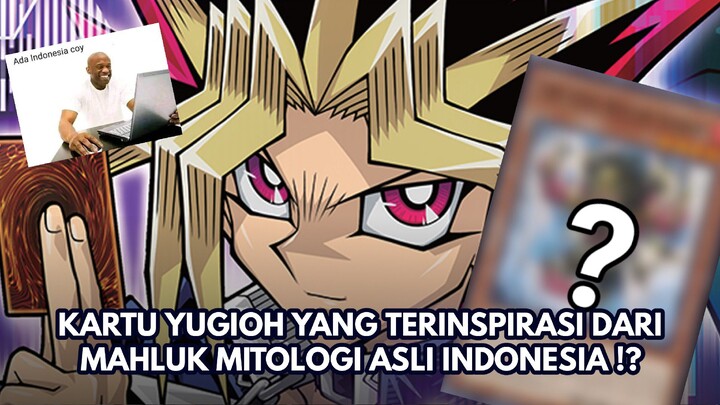 Kartu Yugioh Dari Mahluk Mitologi Indonesia!?