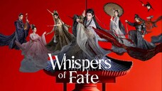 [INDO] E̶p̶s̶ 11 W̶h̶i̶s̶p̶e̶r̶ O̶f̶ F̶a̶t̶e̶