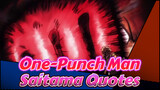 One-Punch Man - Saitama’s Best Quotes