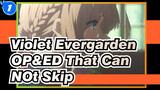Violet Evergarden|OP&ED That Can NOt Skip【Emotional】_1