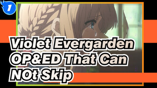 Violet Evergarden|OP&ED That Can NOt Skip【Emotional】_1