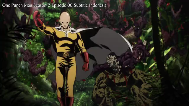 one punch man S2 episode 00 sub indo