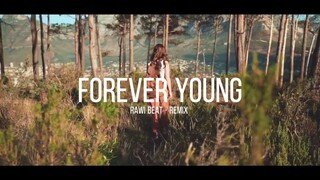 Forever Young (Slow Remix)