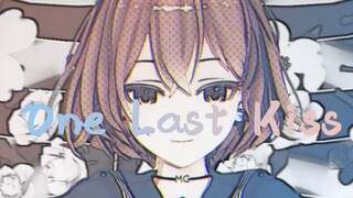 【hanser直播翻唱】One Last Kiss 鸡叫版（真的算翻唱吗？）