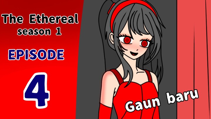 The Ethereal [EPISODE 4] ~CattyOfficial~ Gaun baru