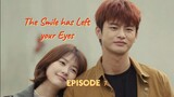 The Smile Has Left your Eyes | Episode ~7 | Thriller, Mystery, Romance, Drama