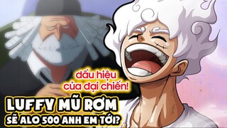 Dấu Hiệu Sắp Xảy Ra Đại Chiến ở Egg Head, Luffy Mũ Rơm Sẽ Tập Hợp 500 Anh Em? One Piece 1074+