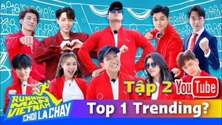 Tập 2 RUNNING MAN VIET CHƠI LÀ CHẠY Đạt Top 1 TRENDING | Sẽ Mất Bao Lâu?