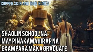 Ang SHAOLIN SCHOOL na may PINAKAMAHIRAP na EXAM para maka GRADUATE - Movie Recap Tagalog