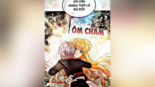 ỏ 😻😻🙈🙈 (◍•ᴗ•◍)❤ibecamethewifeofthemonstrouscrownprince trothanhvocuathaituquaidi thao_edit🍀 manhwa xh fyp