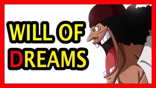 What is the Will of Dreams? | One Piece THE TRUE HISTORY