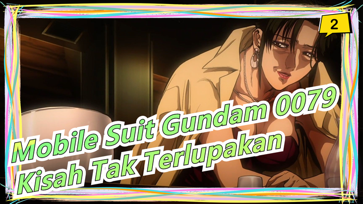 [Mobile Suit Gundam 0079] Kisah Emosional dan Tak Terlupakan tanpa Perang_2