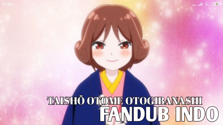 anime ini nyanyi lagu ibu Pertiwi • taishou otome otogibanashi ( fandub indo)