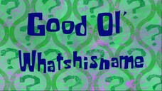 Spongebob Squarepants S5E4C Good Ol' Whatshisname Dub Indonesia