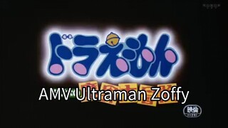 Doraemon AMV - Ultraman Zoffy Theme Song