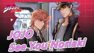 [JOJO] "See You in Heaven, Noriaki" / Promise Under the Starry Sky