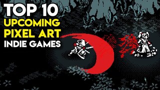 Top 10 Upcoming PIXEL ART Indie Games on Steam (Part 7) | 2021, 2022, TBA