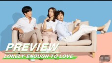 Lonely Enough to Love Trailer Ep 11 in Hindi