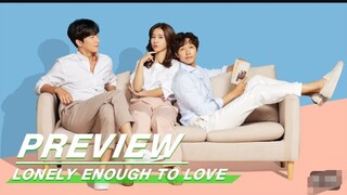 Lonely Enough to Love Trailer Ep 2 in Hindi