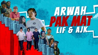 Arwah Pak Mat Lif & AJK Full Movie