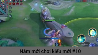 Năm mới chơi kiểu mới p10