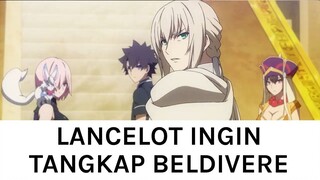 Lancelot Ingin Tangkap Beldivere ‼️