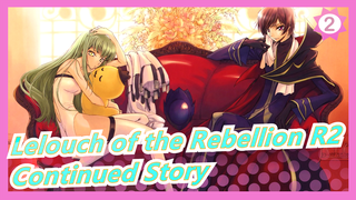 [Lelouch of the Rebellion R2] Masukan Lagu Continued Story_2