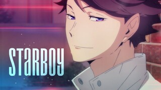 Oikawa Tooru |Haikyuu!! [AMV] - Starboy