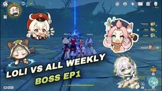 LOLI PARTY VS ALL WEEKLY BOSS!!