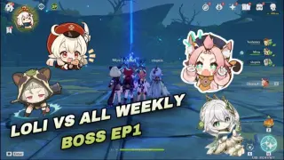 LOLI PARTY VS ALL WEEKLY BOSS!!