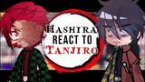 🌟HASHIRA react to TANJIRO🌟||  MANGA SPOILERS || Read Desc || Some season 4 clips +Old Tanjiro design