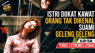 ISTRI DIIKAT KAWAT BERDURI OLEH ORANG TAK DIKENAL - ALUR FILM Three Extremes (2004) Eps 2