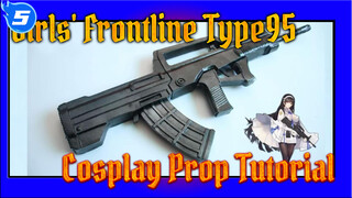 [Xiaoxin Props] Girls' Frontline Type95 Cosplay Accessories Tutorial & Showcase_5