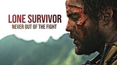 Lone Survivor โลน เซอร์ไวเวอร์ ปฏิบัติการพิฆาตสมรภูมิเดือด (2013)