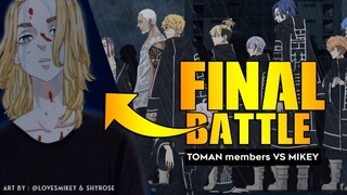 THE FINAL BATTLE | Tokyo revengers Chapter MAJOR SPOILERS