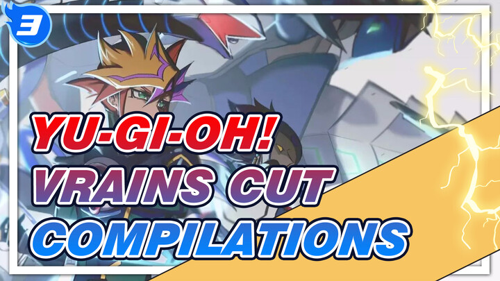 [Yu-Gi-Oh!] Vrains Scene Compilations_V3