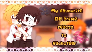 My favourite BL anime reacts to eachother||(2/3)||Doukyuusei||•Lunie•||Gcrv