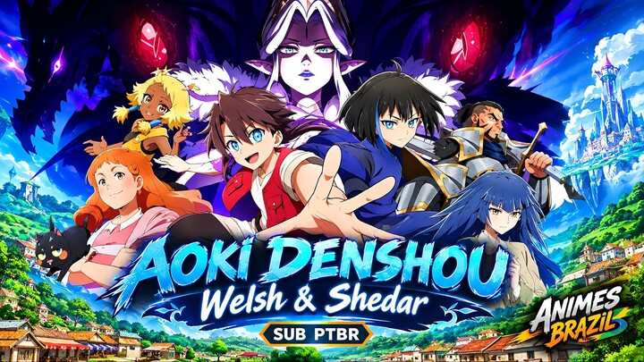 Aoki Denshou [Welsh & Shedar] - Episódio 2 SUB PTBR