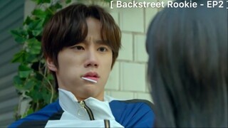 Backstreet Rookie - EP2 : พูดตามฉันเร็วๆ